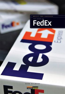 Built for Success: The Story of FedEx 0898127629 Book Cover