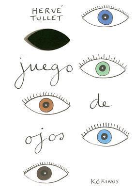 Juego de Ojos [Spanish] 8496629112 Book Cover