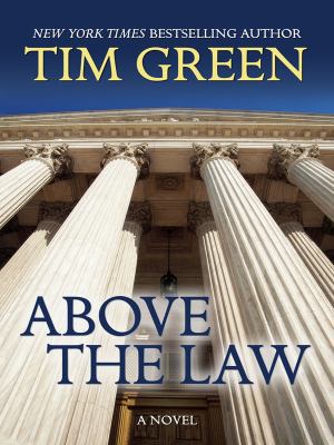Above the Law (Thorndike Press Large Print Basi... [Large Print] 141041499X Book Cover
