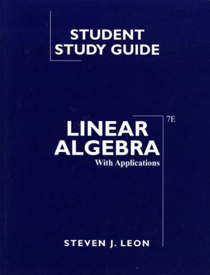 Linear Algebra with Applications, Study Guide 0131936239 Book Cover