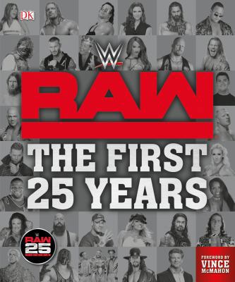 Wwe Raw: The First 25 Years 1465473726 Book Cover