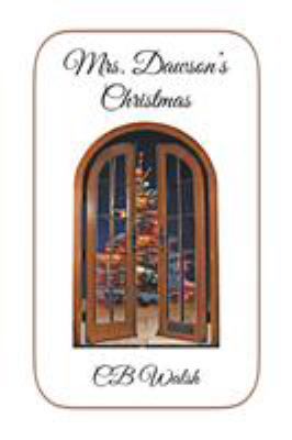 Mrs. Dawson's Christmas 1640273557 Book Cover