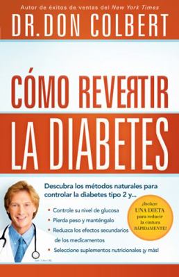 C?mo Revertir La Diabetes: Descubra Los M?todos... [Spanish] 1616385375 Book Cover