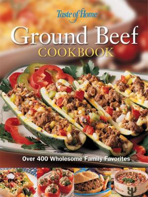 Taste of Home: Ground Beef Cookbook 0898212677 Book Cover