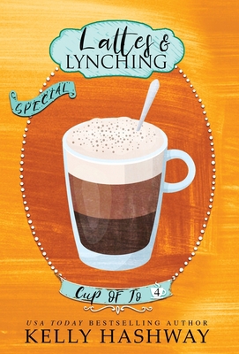Lattes and Lynching 1953800041 Book Cover