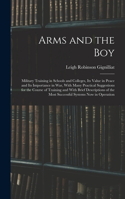 Arms and the boy; Military Training in Schools ... B0BR8KWKMF Book Cover