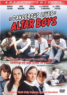 The Dangerous Lives Of Altar Boys B00006JMQ4 Book Cover