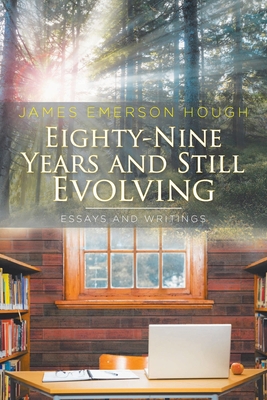 Eighty-Nine Years and Still Evolving: Essays an... 1098051246 Book Cover