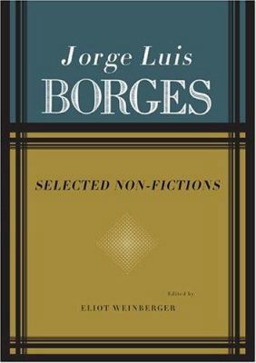 Jorge Luis Borges: Selected Non-Fictions 0670849472 Book Cover