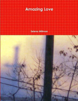 Amazing Love 1794856331 Book Cover
