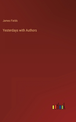 Yesterdays with Authors 336814975X Book Cover