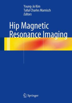 Hip Magnetic Resonance Imaging 1461416671 Book Cover