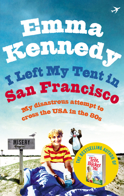 I Left My Tent in San Francisco 0091935962 Book Cover