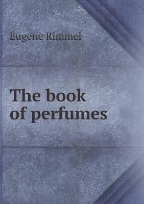 The Book of Perfumes 5518491034 Book Cover
