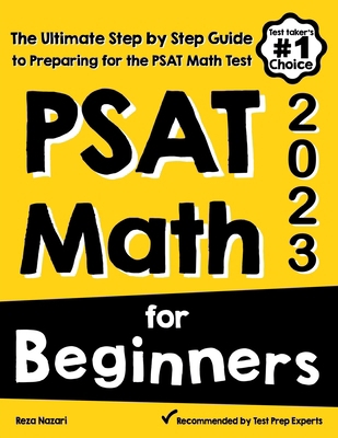 PSAT Math for Beginners: The Ultimate Step by S... 1646129342 Book Cover