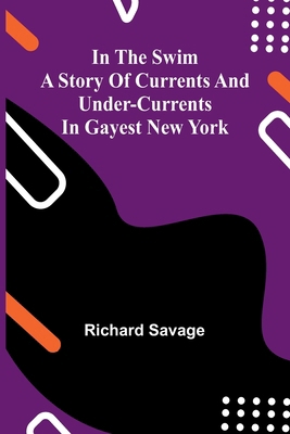 In The Swim: A Story Of Currents And Under-Curr... 9371774037 Book Cover