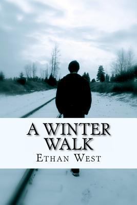 A Winter Walk 1478201185 Book Cover