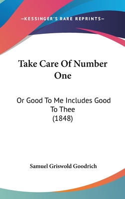 Take Care of Number One: Or Good to Me Includes... 1104542897 Book Cover