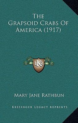 The Grapsoid Crabs Of America (1917) 1167317777 Book Cover