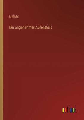 Ein angenehmer Aufenthalt [German] 3368394495 Book Cover