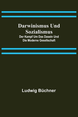 Darwinismus und Sozialismus: Der Kampf um das D... [German] 9356574340 Book Cover