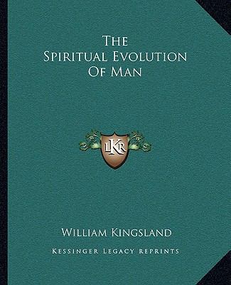 The Spiritual Evolution Of Man 1162813237 Book Cover