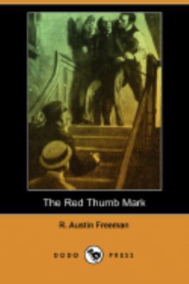 The Red Thumb Mark (Dodo Press) 1406596280 Book Cover