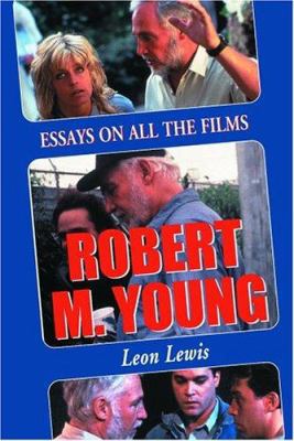Robert M. Young: Essays on the Films 0786420634 Book Cover