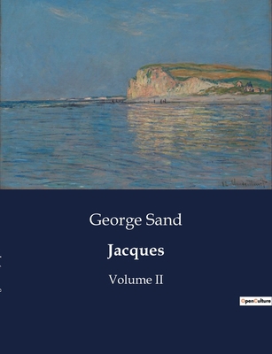 Jacques: Volume II [French] B0CG2QK3WB Book Cover