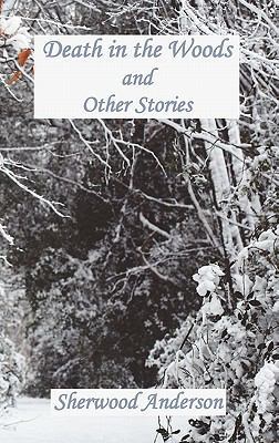 Death in the Woods and Other Stories 1849025398 Book Cover