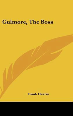 Gulmore, the Boss 1161595902 Book Cover