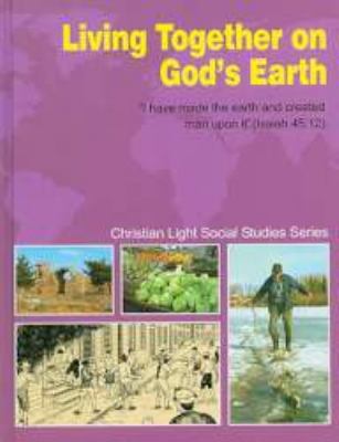 Living Together on God's Earth 087813915X Book Cover