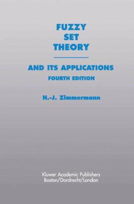 Fuzzy Set Theory--And Its Applications 9401038708 Book Cover