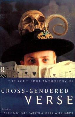 The Routledge Anthology of Cross-Gendered Verse 0415112915 Book Cover