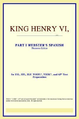 King Henry VI, Part I (Webster's Spanish Thesau... [Spanish] 0497261871 Book Cover