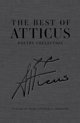 The Best of Atticus Poetry Collection: 10 Years... B0CK5HLJ3Q Book Cover