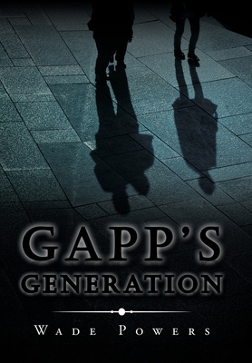 Gapp's Generation 172833019X Book Cover