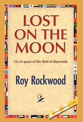 Lost on the Moon 1421889803 Book Cover