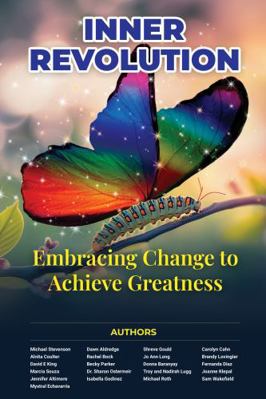 Inner Revolution: Embracing Change to Achieve G... 1946607304 Book Cover