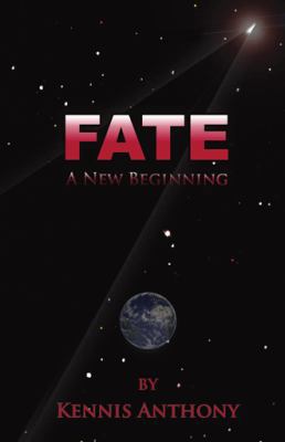 Fate: A New Beginning 1466986255 Book Cover