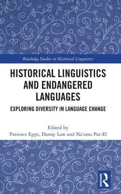 Historical Linguistics and Endangered Languages... 0367141272 Book Cover