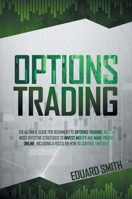 Options Trading: The Ultimate Guide for Beginne... B08JDTN7Y5 Book Cover