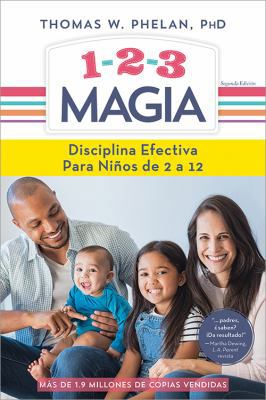 1-2-3 Magia: Disciplina Efectiva Para Niños de ... 1492671428 Book Cover