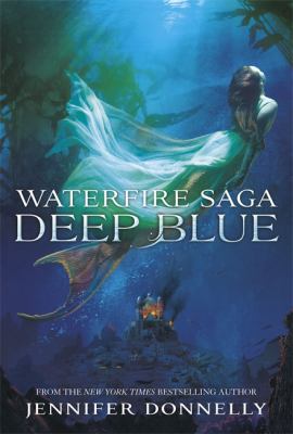 Waterfire Saga: Deep Blue 1444921185 Book Cover