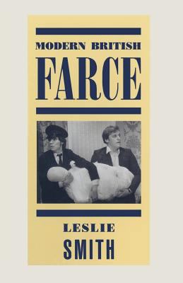 Modern British Farce: A Selective Study of Brit... 1349097616 Book Cover