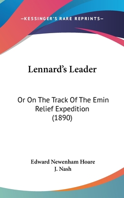 Lennard's Leader: Or On The Track Of The Emin R... 1104283395 Book Cover