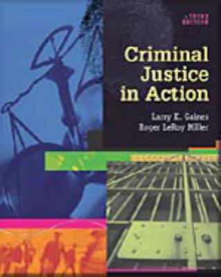 Criminal Justice in Action (Paperbound Edition ... 0534629032 Book Cover