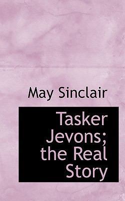 Tasker Jevons; The Real Story 1116855011 Book Cover