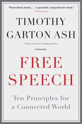 Free Speech: Ten Principles for a Connected World 0300226942 Book Cover