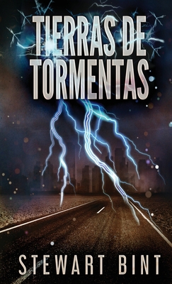 Tierras de Tormentas [Spanish] 4824119995 Book Cover